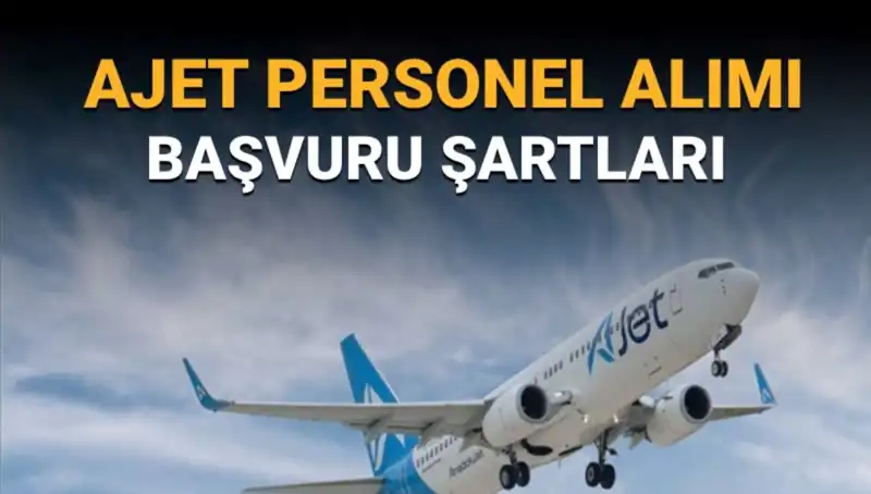 Ajet, Sorumlu Kaptan ve II. Pilot Alımına Başladı! İşte Başvuru Süreci!