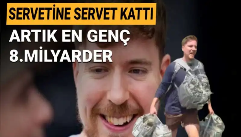 YouTuber MrBeast, 1 Milyar Dolarlık Servetiyle En Genç Milyarder Olmayı Başardı