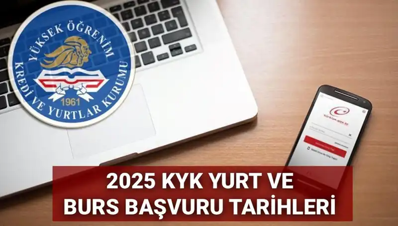 KYK Yurt ve Burs Başvuru Tarihleri 2025: Öğrencileri Neler Bekliyor?