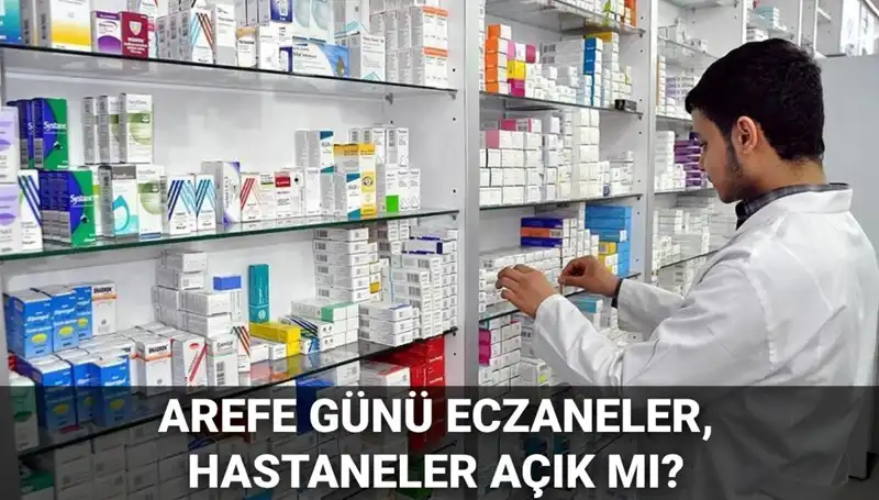 5 Haziran Arefe Günü Sağlık Kurumları Açık mı? Herkes Merak Ediyor!